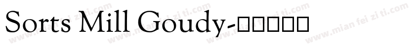 Sorts Mill Goudy字体转换